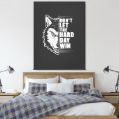Wolf Don't Let The Hard Day Win Quote Art Canvas Afdruk (Insitu (Slaapkamer))