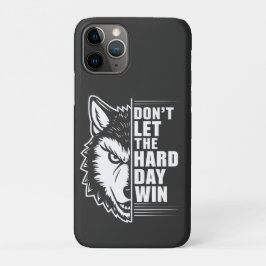 Wolf Don't Let The Hard Day Win Quote Art Case-Mate iPhone Case