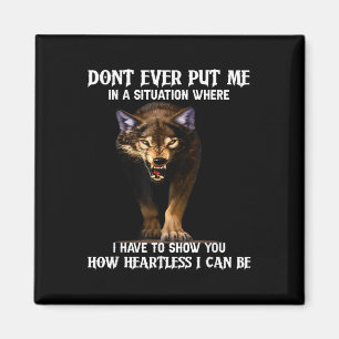 Wolf heeft me nooit in een situatie gebracht waari magneet