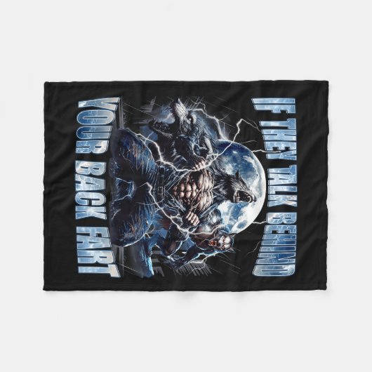 Wolf If They Talk Behind Your Back Fart Funny Crin Fleece Deken (Voorkant (Horizontaal))