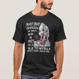 Wolf ik ben niet gek, ik ben speciaal, nee, missch t-shirt
