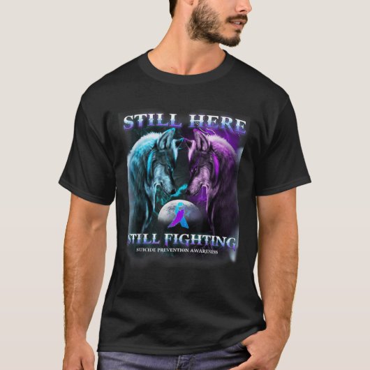Wolf is hier nog steeds bezig met zelfmoordprevent t-shirt (Voorkant)