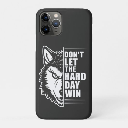 Wolf Laat De Harde Dag Niet Win Citaat Kunst Case-Mate iPhone Case (Achterkant)