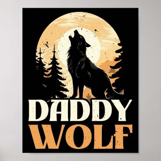 Wolf Lover Wolf Pack Wolfgang Wildlife Animal Papa Poster (Voorkant)