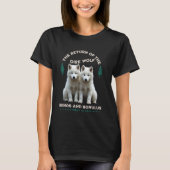 Wolf Lover's Pride De terugkeer van de Dire Wolf D T-shirt (Voorkant)