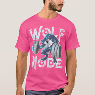 Wolf Mode Workout Lifting Gewichten Gym Beast Fitn T-shirt