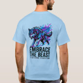 Wolf Modus Geactiveerd Omarm Het Beest Neon Straat T-shirt (Achterkant)