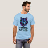 Wolf Modus Geactiveerd Omarm Het Beest Neon Straat T-shirt (Voorkant volledig)