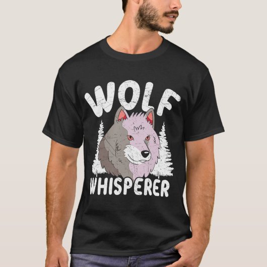 Wolf Whisperer Werewolf Wolfpack Wolfgang Wildlife T-shirt (Voorkant)
