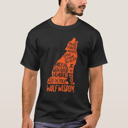 Wolf Wisdom Inspirerend Gezegden Cute Wolf T-shirt (Voorkant)
