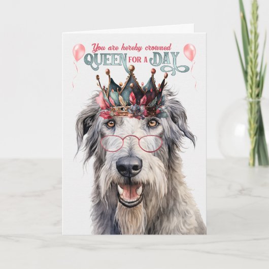 Wolfhound Dog Queen voor een dag Funny Birthday Kaart (Voorkant)