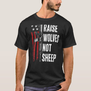 Wolven Opvoeden Geen Schapen Patriottische Vuurwap T-shirt