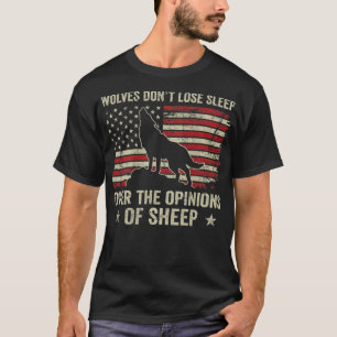 Wolven slapen niet slecht door de mening van schap t-shirt