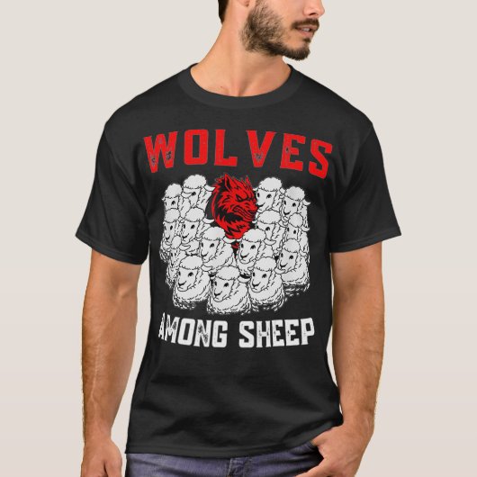 Wolven van schapen die ik als een schaap werd gebo t-shirt (Voorkant)