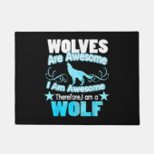 Wolven zijn geweldig Ik ben geweldig Grappige Wolf Deurmat (Voorkant)