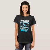 Wolven zijn geweldig Ik ben geweldig Grappige Wolf T-shirt (Voorkant volledig)