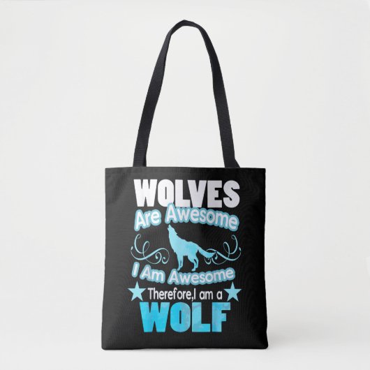 Wolven zijn Geweldig Ik ben Geweldig Grappige Wolf Tote Bag (Voorkant)