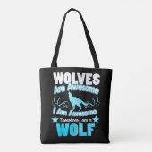 Wolven zijn Geweldig Ik ben Geweldig Grappige Wolf Tote Bag (Achterkant)