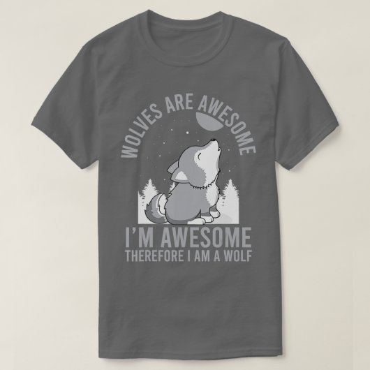Wolven zijn Geweldige met een wolf Funny Pun Wilde T-shirt (Design voorkant)