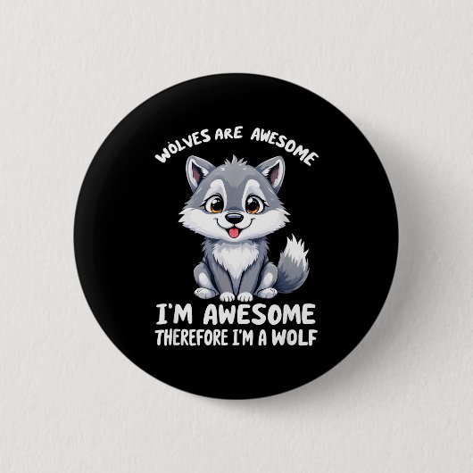 Wolves Are Awesome Funny Wolf Gif Zookeeper Ronde Button 5,7 Cm (Voorkant)