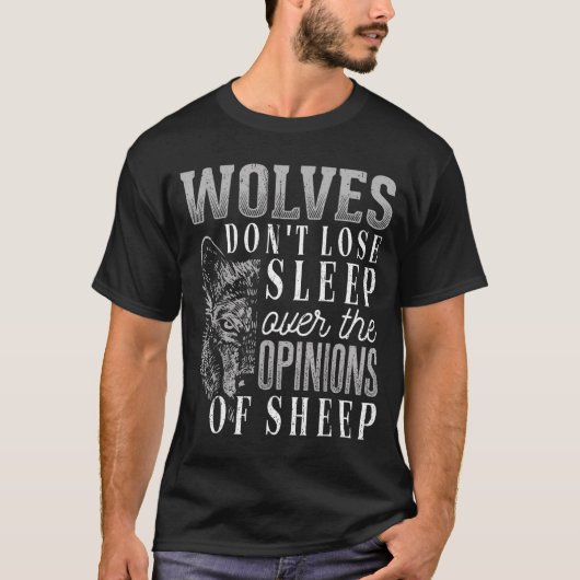 Wolves Don't Lose Sleep Over The Onions Of Sheep - T-shirt (Voorkant)