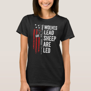 Wolves Lead Sheep zijn LED AR15 Geweer Pro Pistole T-shirt