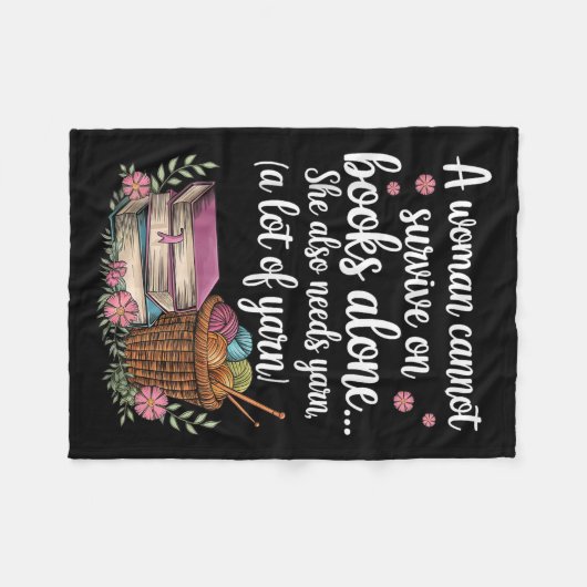 Woman Cannot Survive On Books Alone She Also Needs Fleece Deken (Voorkant (Horizontaal))
