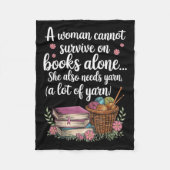 Woman Cannot Survive On Books Alone She Also Needs Fleece Deken (Voorkant)