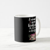 Woman Cannot Survive On Books Alone She Also Needs Koffiemok (Voorkant rechts)