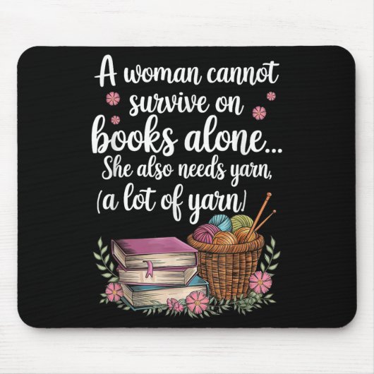 Woman Cannot Survive On Books Alone She Also Needs Muismat (Voorkant)