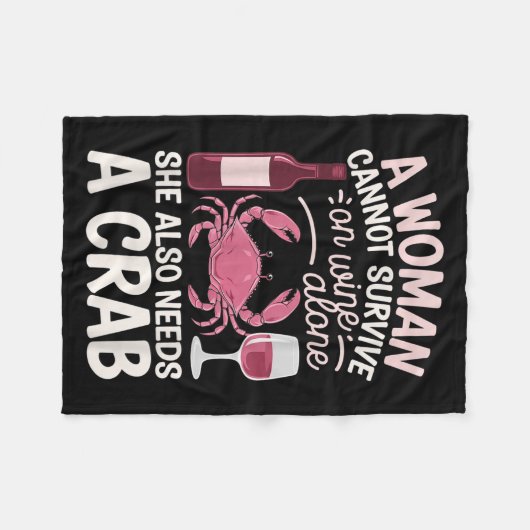 Woman Cannot Survive Wine Alone She Needs Crab  Fleece Deken (Voorkant (Horizontaal))