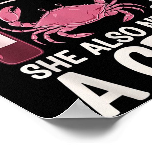 Woman Cannot Survive Wine Alone She Needs Crab Poster (Hoek)