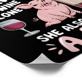 Woman Cannot Survive Wine Alone She Needs G  Poster (Hoek)