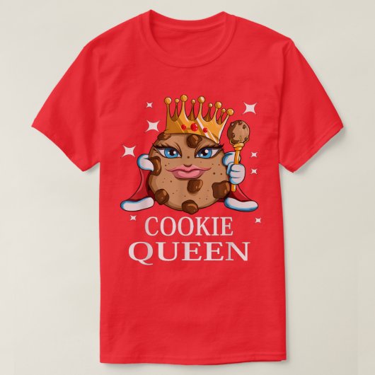 Woman Cookie Lover Sweets Baking Funny Cookie Quee T-shirt (Design voorkant)