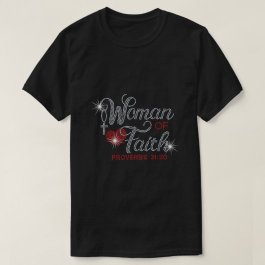 Woman of Faith Bling Rhinestone Funny Christian Bi T-shirt (Design voorkant)