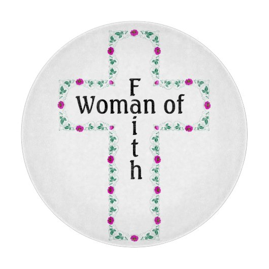 Woman of faith snijplank (Voorkant)