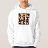 Womanizer, mannetjesChauvinist Hoodie (Voorkant)