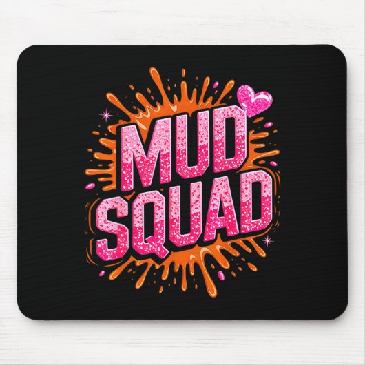 Womans Muddy Mud Run Squad Mudding Running Girls T Muismat (Voorkant)