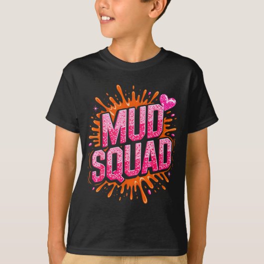 Womans Muddy Mud Run Squad Mudding Running Girls T T-shirt (Voorkant)