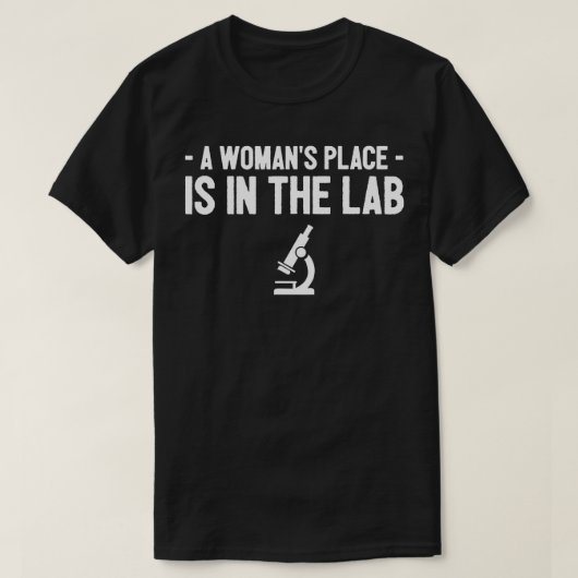 Womans Place bevindt zich in het Lab Science for W T-shirt (Design voorkant)