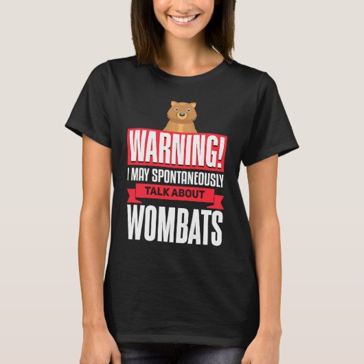 Womba Talking About Wombats Animal Wombat T-shirt (Voorkant)
