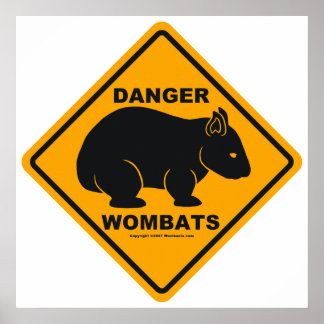 Wombat Danger Road Sign Poster