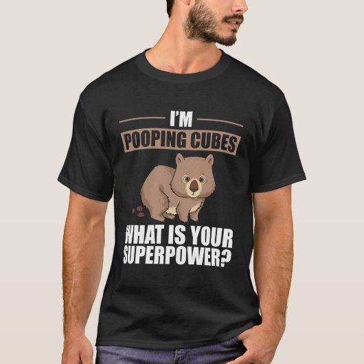 Wombat I Wombats I Tiere die Kacken Portretten T-shirt (Voorkant)