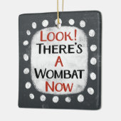 Wombat Now-Ornament Keramisch Ornament (Links)