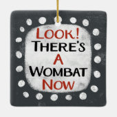 Wombat Now-Ornament Keramisch Ornament (Achterkant)