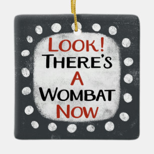 Wombat Now-Ornament Keramisch Ornament