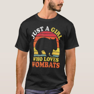 Wombat Vintage Gewoon Een Meisje Dat Van Wombats H T-shirt