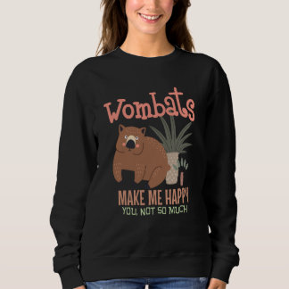 Wombat  Wombats and Sarcasm I Love Wombats Trui