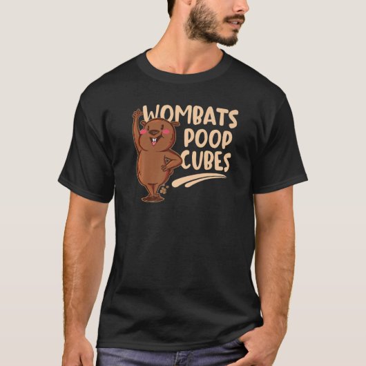 Wombats Poop Cubes For A Wombats T-shirt (Voorkant)