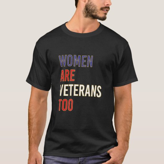 Women Are Veterans Too T-shirt (Voorkant)